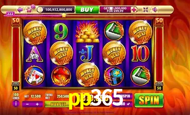 pp365：Jogue slots, aposte no futebol e ganhe prêmios incríveis no nosso cassino!